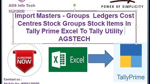 ImportMasters  Groups  Ledgers CostCentres StockGroups StockItems In TallyPrime ExcelToTally AGSTECH
