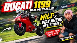 Ducati 1199 Panigale: Wild or WAY Ahead of Its Time! Cadwell Park Track Test, it surprised me!