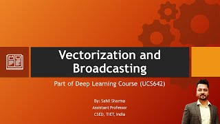 Deep Learning Basics - Vectorization and Broadcasting