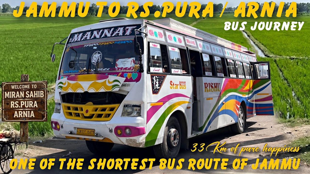 Jammu to R.S.Pura Arnia Bus Journey / Mannat / Ashok Leyland Bs4 