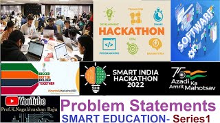 10 Problem Statements Explained | Smart India Hackathon 2022 | Software | Smart Education Theme