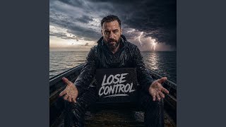 LOSE CONTROL