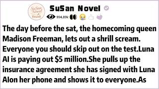 The day before the sat, the homecoming queen,Madison Freeman, lets out a shrill scream.Everyone,