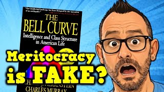 The Bell Curve &amp; The Meritocracy Myth are Racist Horseshit #socialstratification #meritocracy