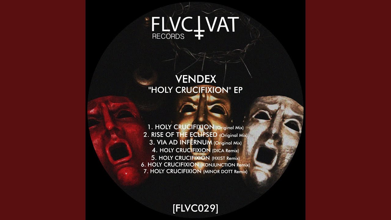 Holy Crucifixion (DICA Remix)
