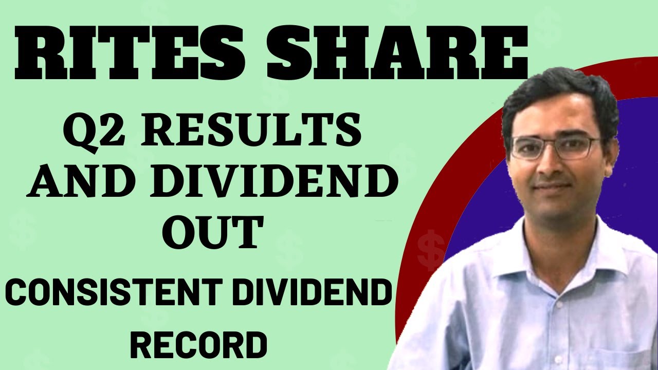 RITES share latest news | RITES Dividend news | RITES q2 results
