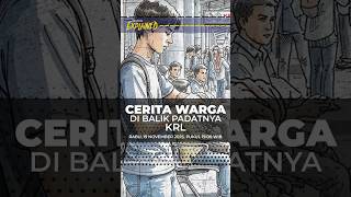 Explained | Cerita Warga Warga Di Balik Padatnya KRL