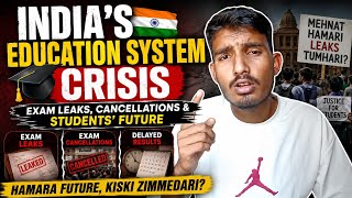 India's Education System Crisis 🇮🇳 | Exam Leaks, Cancellations & Students'#EducationSystem