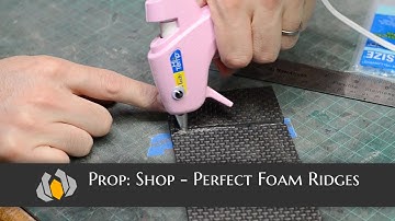 Prop: Shop - The Secret to Creating Perfect Foam Ridges