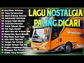 Lagu nostalgia paling dicari  lagu kenangan teman perjalanan  ada rindu untukmu