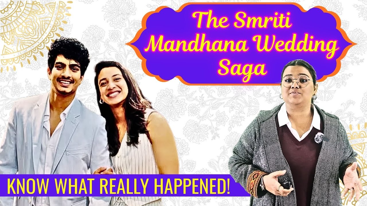 Smriti Mandhana Wedding & The Chaotic “Exclusive” Investigation! India Must Watch