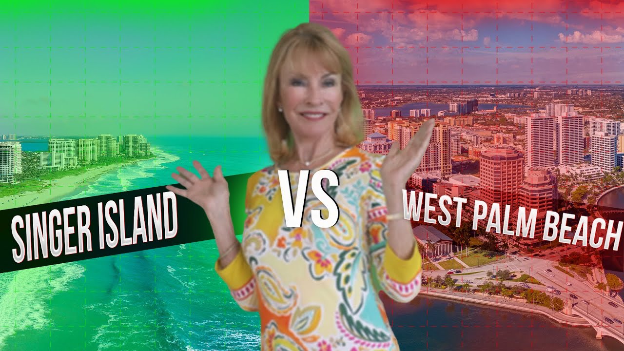 Singer Island vs West Palm Beach