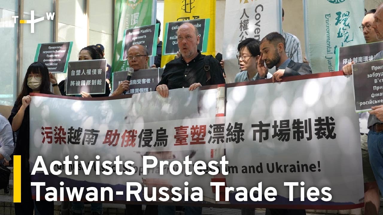Activists Protest Taiwan-Russia Energy Trade Ties | TaiwanPlus News