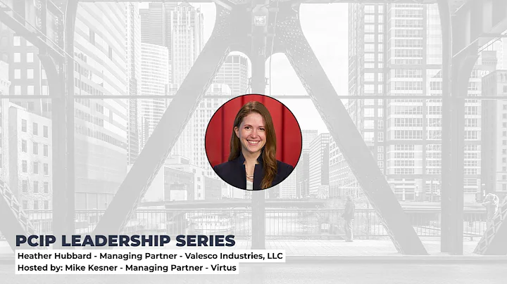 PCIP Leadership Podcast - Heather Hubbard - Valesc...