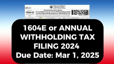 1604E or ANNUAL WITHHOLDING TAX FILING 2024 | Due date is on March 1, 2025 #tax #taxfiling