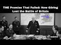 THE Promise That Failed: How Göring Lost the Battle of Britain