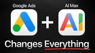 AI MAX Just Changed Google Ads Forever! (Tutorial)