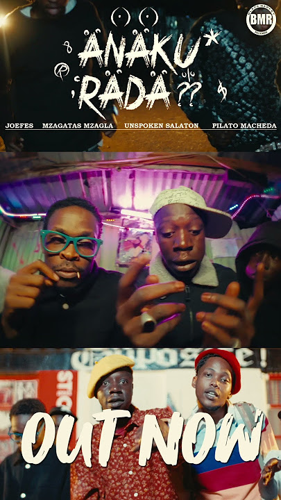Anaku Rada' by Joefes, Mzagatas Mzagla, Unspoken Salaton & Pilato Macheda