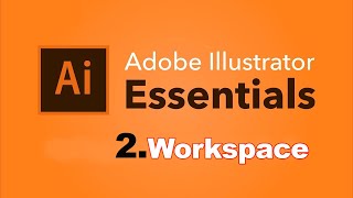 How to create your own workspace in Adobe Illustrator