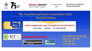 The UWI Mona Library Three Minute Thesis Competition Final