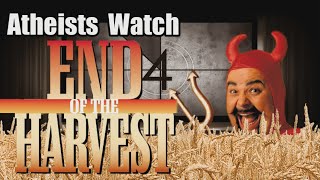 Atheists Watch End of the Harvest