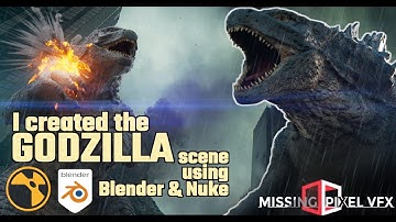 I created the Godzilla scene using Blender & Nuke