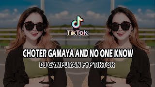 DJ CAMPURAN FYP TIKTOK AND NO ONE KNOW FULL BASS VIRAL TERBARU PALING ENAK