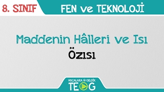 Maddenin Hâlleri Ve Isı - Özısı