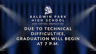 Baldwin Park High School 2020 Virtual Graduation