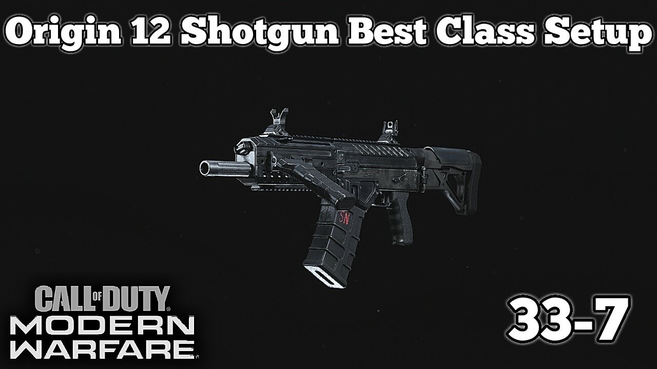 Modern Warfare: Origin 12 Shotgun Best Class Setup