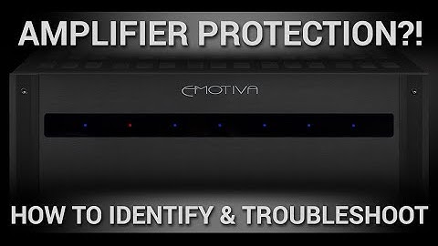 Amplifier Protection: How to Identify and Troubleshoot