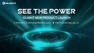 An Exciting New Era for Olight! May 17 Product launch!