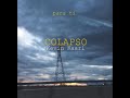 Colapso - Kevin Kaarl | 1 hora