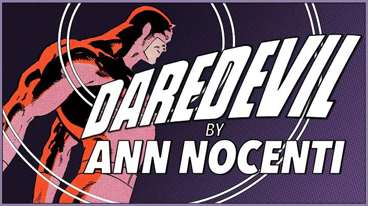 Ann Nocentis DAREDEVIL - A Political Hero in a Bro...