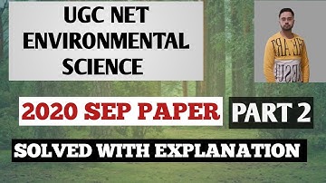 2020 SEPTEMBER UGC NET ENVIRONMENTAL SCIENCE PAPER  ■ PART 2 #environmentalscience #ugcnet