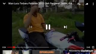 IKLAN PALING LUCU PARAMEX PANGERAN JAMAL KUDUS