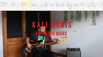 Kali Uchis // I Wish You Roses [Bass Cover + Tabs]