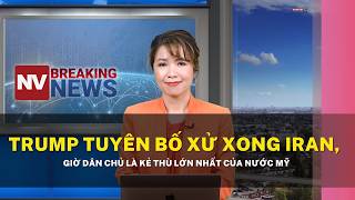 Trump Tuyn B X Xong Iran Gi Dn Ch L K Th Ln Nht Ca Nc M