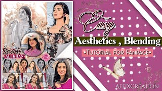 Easy Aesthetics, Blending Editing Tutorial 🌸✨ For Fanpage's 🤗💕#picsart #picartediting
