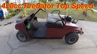 Full 420cc Predator Golfcart Top Speed And More #smallenginenation Update