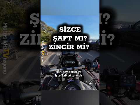 Sizce şaft mı? Zincir aktarma mı?
