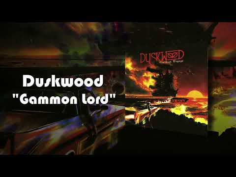 Duskwood - "Gammon Lord" (Visualizer Video) | Ripple Music - 2023