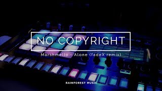 Marshmello -Alone (fadeX remix) | NO COPYRIGHT