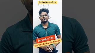 Derivative Test ❤️One One Function Trick #Maths #MathTricks #Mondal Sir #MathShortcuts