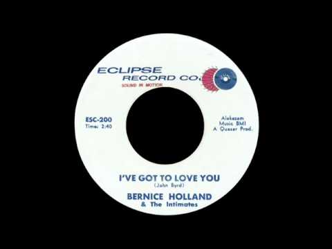 Bernice Holland - I've Got To Love You