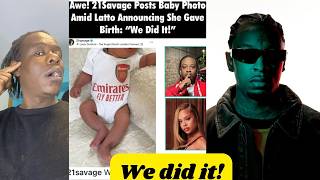 Very Larose Live React to 21 Savage Reveals First Photo Of His Baby With Latto 👶🏽 Fans SHOCKED