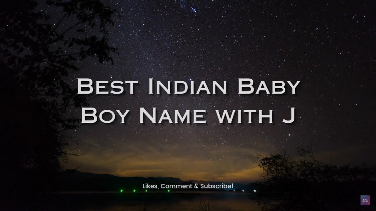 Best Indian Baby Boy Name with J YouTube