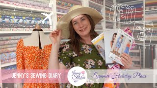 Summer Holiday Sewing Plans