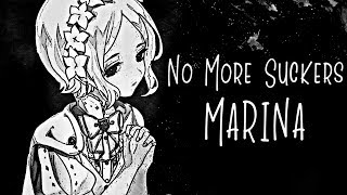 Nightcore → No More Suckers ♪ (Marina) LYRICS ✔︎