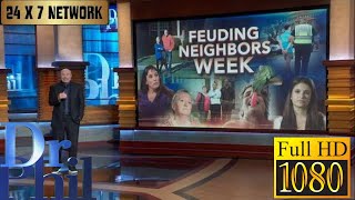 Dr. Phil, Dealing With Nightmare Neighbors: Tips & Tricks To Turn The Tide
